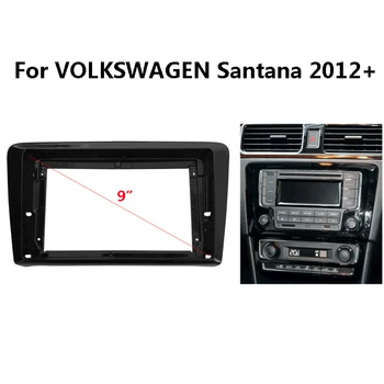 9 inç 2 Din Araba Radyo Fasya VOLKSWAGEN Santana 2012 İçin + Otomatik Stereo ABS Plastik Panel ön çerçeve Çerçeve Dash Kiti